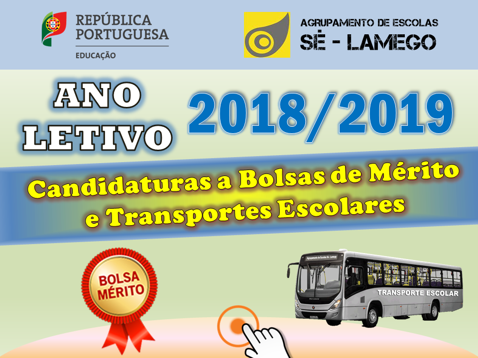 Bolsas Merito e Transportes Escolares